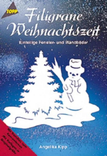 Cover des Bastelbuchs Filigrane Weihnachtszeit von Angelika Kipp