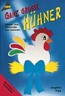 Cover des Bastelbuchs Ganz große Hühner von Angelika Kipp