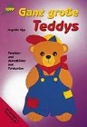 Cover des Bastelbuchs Ganz große Teddys von Angelika Kipp