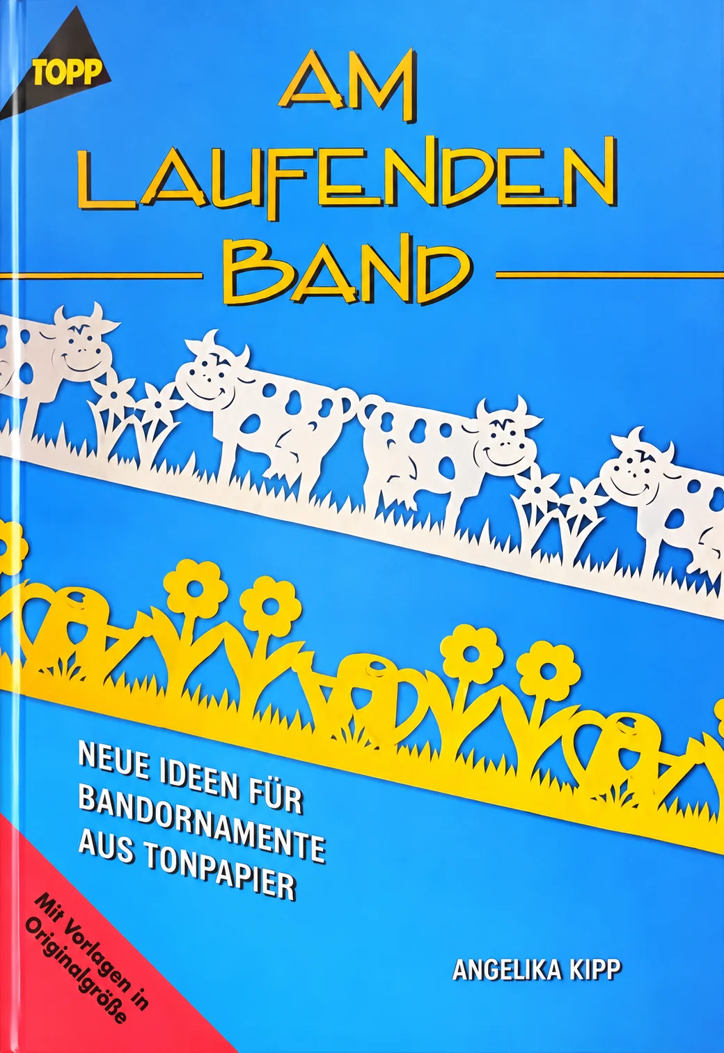 Cover des Bastelbuchs Am laufenden Band von Angelika Kipp
