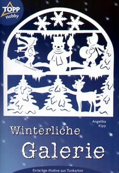 Cover des Bastelbuchs Winterliche Galerie von Angelika Kipp