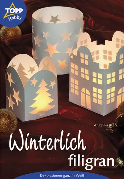 Cover des Bastelbuchs Winterlich filigran von Angelika Kipp