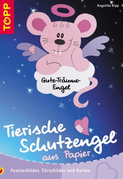 Cover des Bastelbuchs Tierische Schutzengel aus Papier von Angelika Kipp