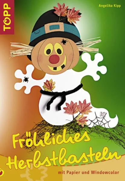 Cover des Bastelbuchs Fröhliches Herbstbasteln von Angelika Kipp