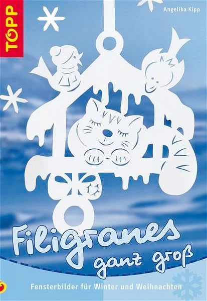 Cover des Bastelbuchs Filigranes ganz groß von Angelika Kipp