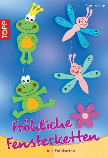 Cover des Bastelbuchs Fröhliche Fensterketten von Angelika Kipp