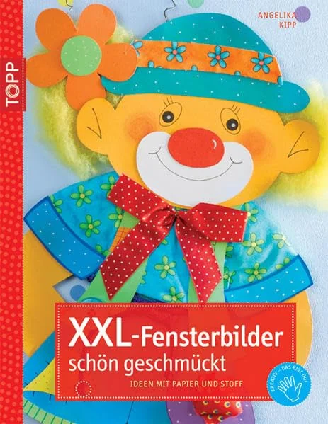Cover des Bastelbuchs XXL-Fensterbilder schön geschmückt von Angelika Kipp