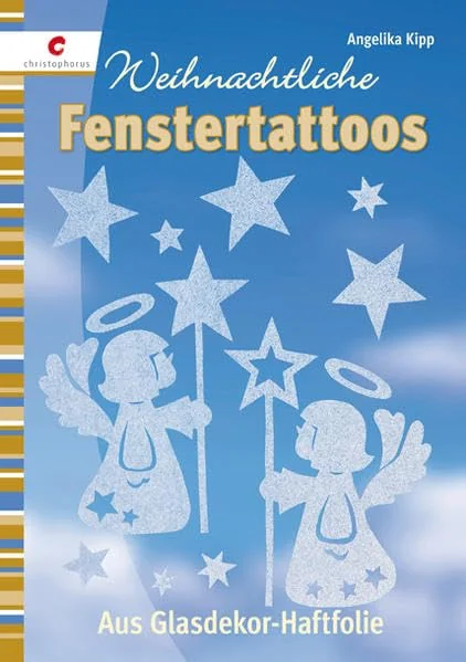 Cover des Bastelbuchs Weihnachtliche Fenstertattoos von Angelika Kipp