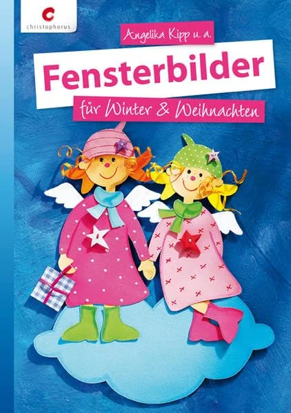 Cover des Bastelbuchs Fensterbilder für Winter & Weihnachten von Angelika Kipp