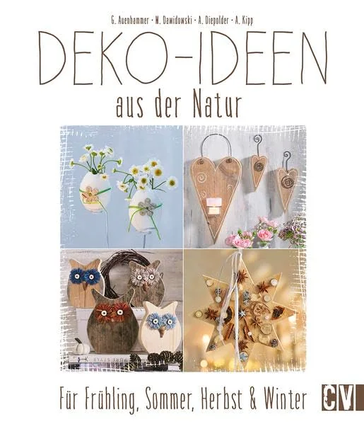 Cover des Bastelbuchs Deko-Ideen aus der Natur von Angelika Kipp