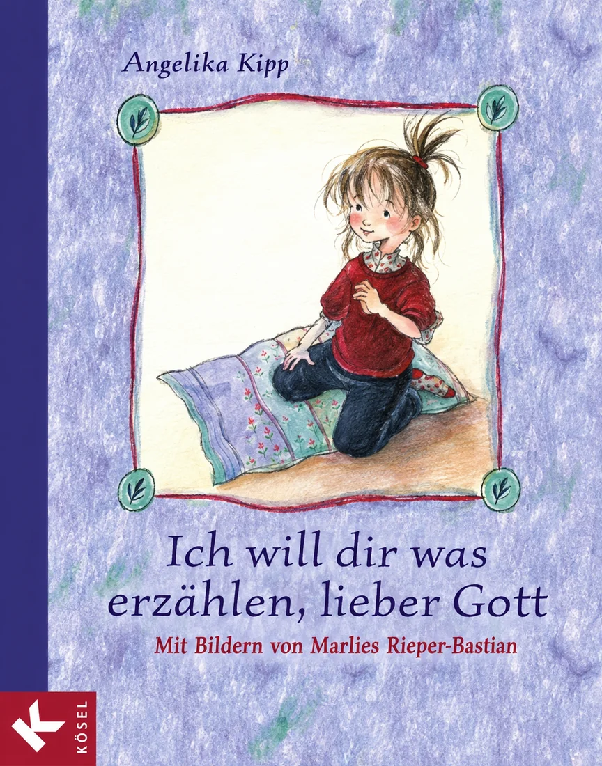 Ich will dir was erzählen, lieber Gott – zum Buch